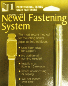 Sure-Tite Newel Fastening System